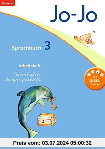 Jo-Jo Sprachbuch - Grundschule Bayern: 3. Jahrgangsstufe - Arbeitsheft in Vereinfachter Ausgangsschrift